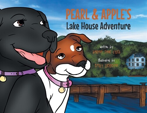 Pearl and Apples Lake House Adventure (Paperback)