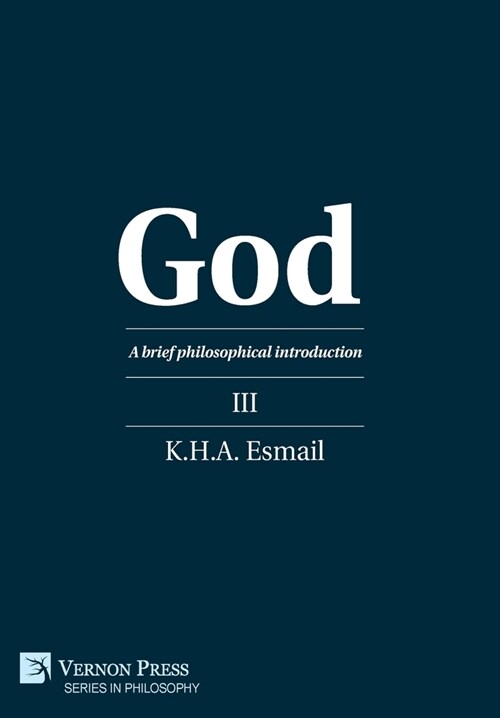 God: A brief philosophical introduction III (Hardcover, Third Extended)