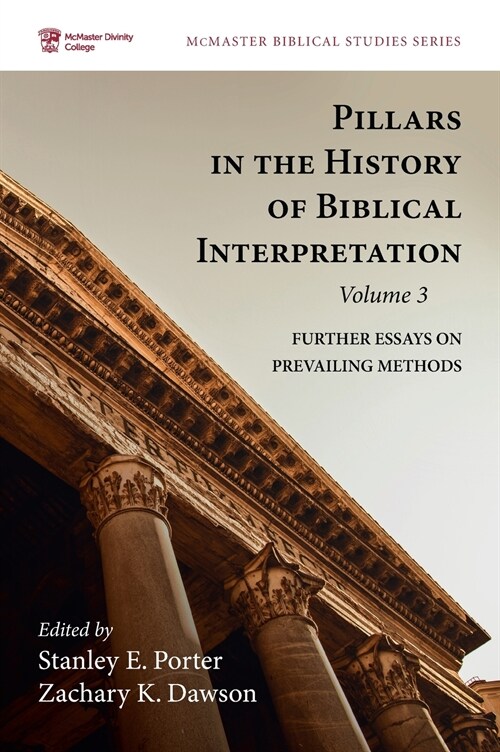 Pillars in the History of Biblical Interpretation, Volume 3 (Hardcover)