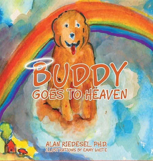 Buddy Goes to Heaven (Hardcover)