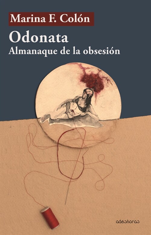 ODONATA ALMANAQUE DE LA OBSESION (Paperback)