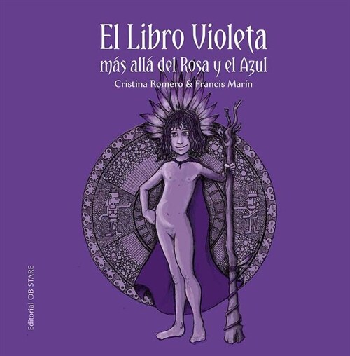 Libro Violeta Mas Alla del Rosa Y El Azul, El (Hardcover)