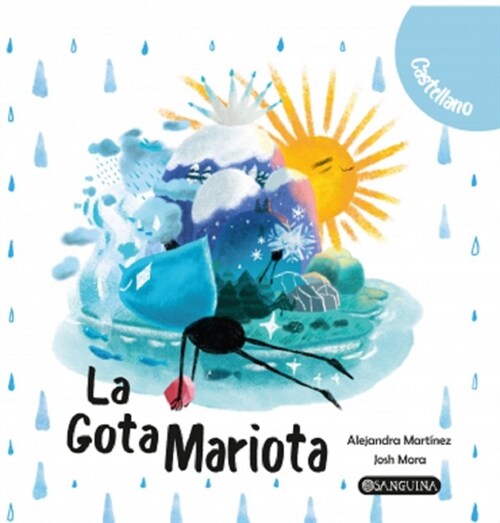 LA GOTA MARIOTA (Hardcover)