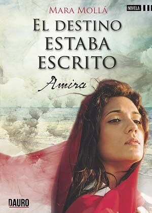 DESTINO ESTABA ESCRITO,EL AMIRA (Book)