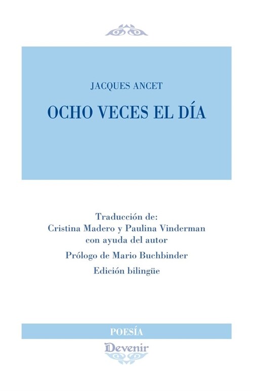 OCHO VECES EL DIA (Paperback)