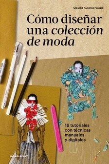 COMO DISENAR UNA COLECCION DE MODA (Hardcover)