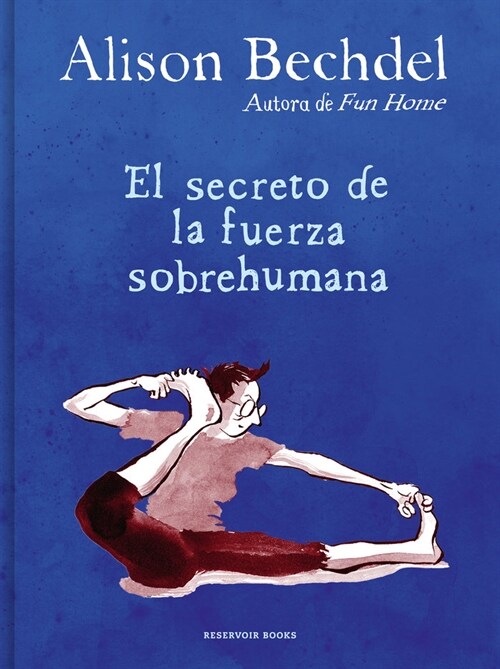 El Secreto de la Fuerza Sobrehumana / The Secret of Superhuman Strength (Hardcover)