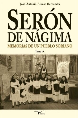 SERON DE NAGIMA MEMORIAS DE UN PUEBLO SOR (Paperback)