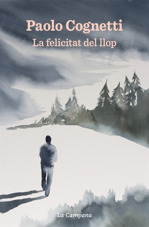 LA FELICITAT DEL LLOP (Hardcover)