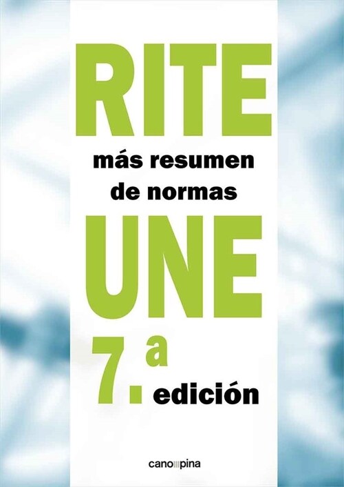 RITE + RESUMEN NORMAS UNE 7ª ED. (Hardcover)