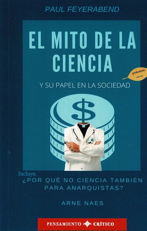 El mito de la ciencia y su papel en la sociedad (Paperback)