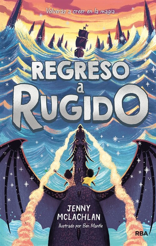 LA TIERRA DEL RUGIDO 2. RETORNO A RUGIDO (Hardcover)