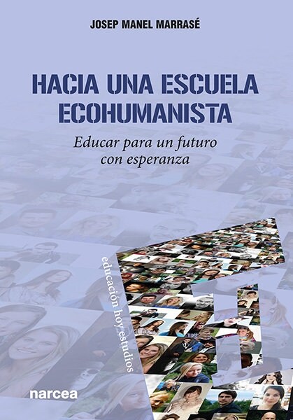 Hacia una escuela ecohumanista (Hardcover)