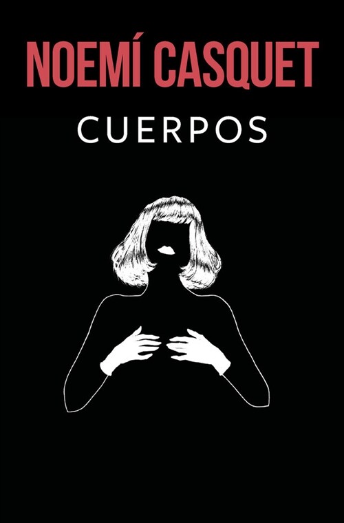 Cuerpos / Bodies (Paperback)