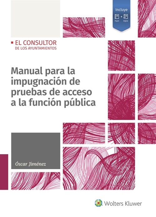 MANUAL PARA LA IMPUGNACION DE PRUEBAS DE ACCESO A LA FUNCION PUBLICA (Hardcover)
