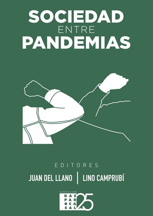 SOCIEDAD ENTRE PANDEMIAS (Hardcover)