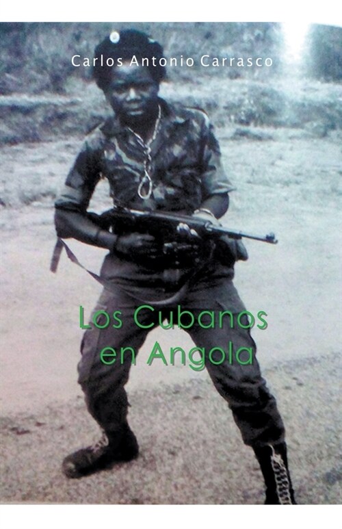 Los Cubanos en Angola (Paperback)