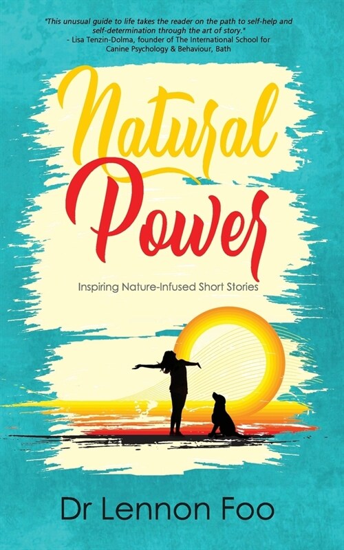 Natural Power: Inspiring Nature-Infused Short Stories (Paperback)
