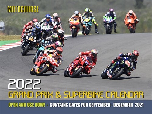 Motocourse 2022 Grand Prix & Superbike Calendar: Contains Dates for September - December 2021 (Wall)