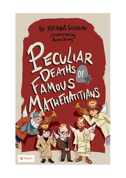 Peculiar Deaths of Famous Mathematicians (Paperback)
