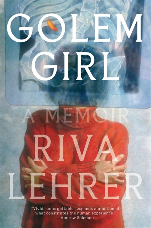 Golem Girl: A Memoir (Paperback)