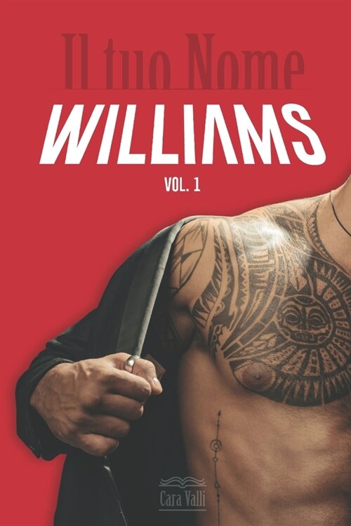 Il tuo nome: Williams (Volume 1) (Paperback)