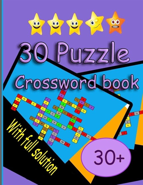 30 Puzzle - Crossword book: Over 30 Cleverly Hidden crossword for Adults, Teens, and More! (Paperback)