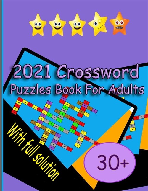 2021 Crossword Puzzles Book For Adults: Over 30 Cleverly Hidden crossword for Adults, Teens, and More! (Paperback)