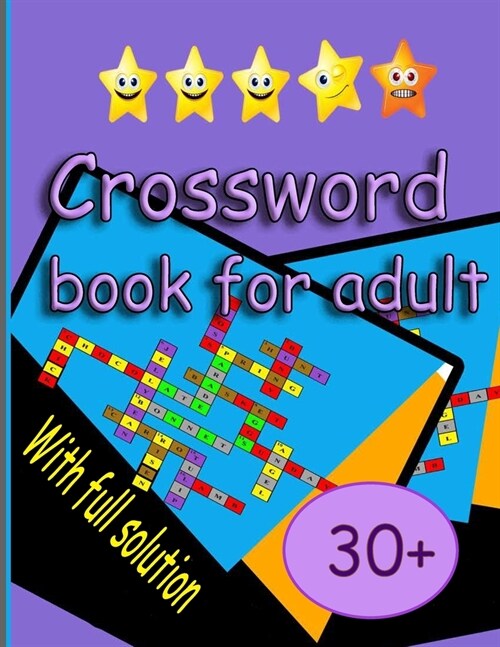Crossword book for adult: Over 30 Cleverly Hidden crossword for Adults, Teens, and More! (Paperback)