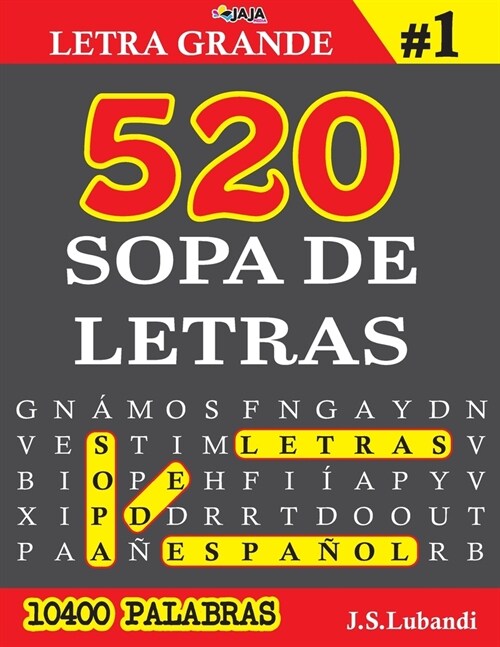 520 SOPA DE LETRAS #1 (10400 PALABRAS) Letra Grande (Paperback)