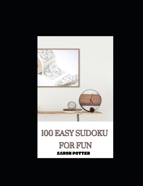 100 Easy Sudoku for Fun (Paperback)