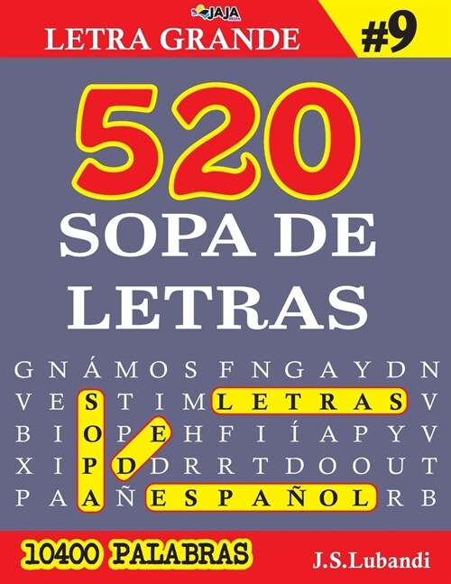 520 SOPA DE LETRAS #9 (10400 PALABRAS) Letra Grande (Paperback)