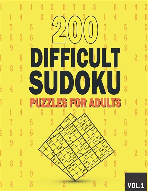 200 Difficult Sudoku Puzzles for Adults: Sudoku puzzle book for adults difficult large print - 200 Sudoku Puzzles With Solutions Difficult - Challengi (Paperback)