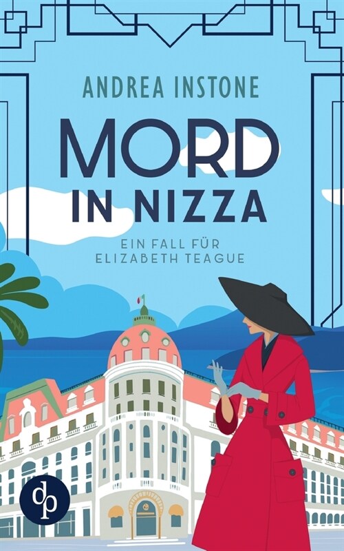 Mord in Nizza: Ein fall f? Elizabeth Teague (Paperback)