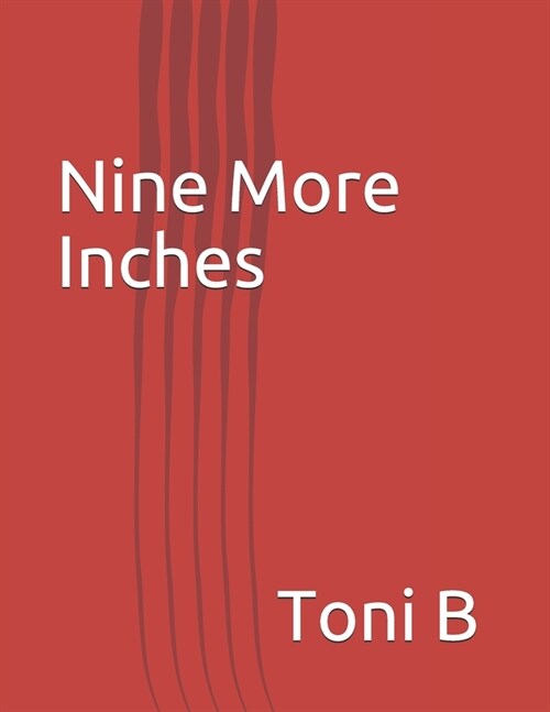 Nine More Inches (Paperback)
