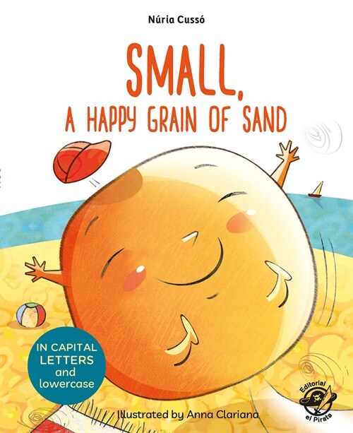 Small, a Happy Grain of Sand (Paperback)