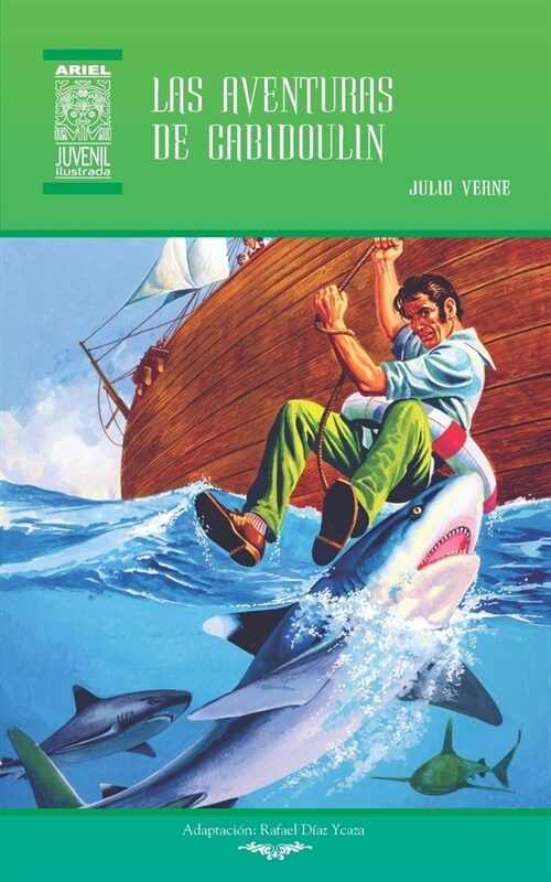 Las aventuras de Cabidoulin: Ilustrado (Paperback)