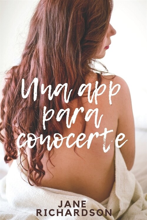 Una app para conocerte (Paperback)