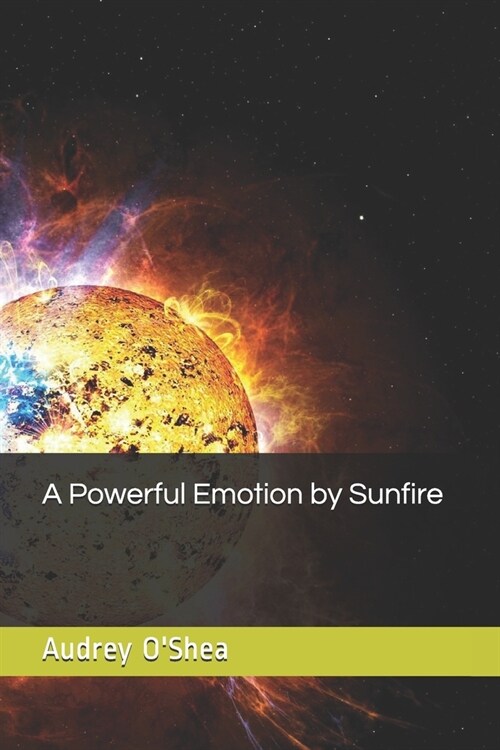 A Powerful Emotion by Sunfire (Paperback)