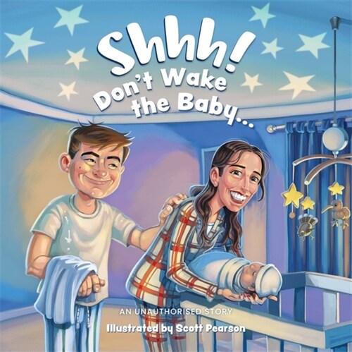 Shhh! Dont Wake the Baby (Paperback)
