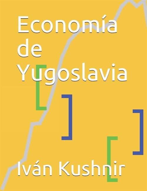 Econom? de Yugoslavia (Paperback)