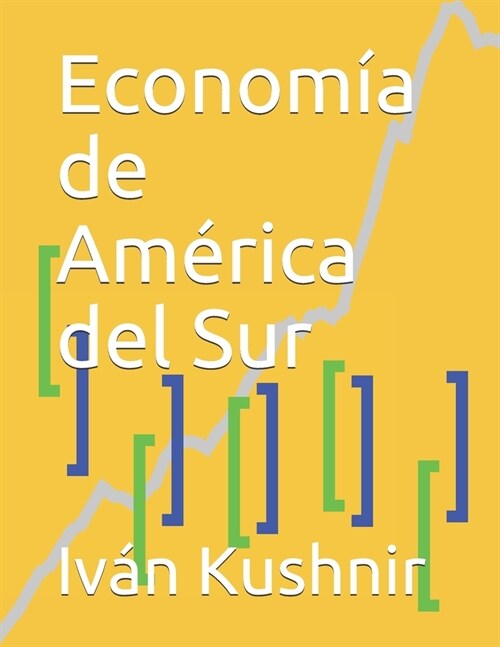 Econom? de Am?ica del Sur (Paperback)