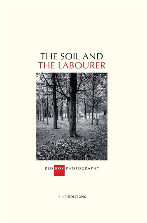 The Soil and Labourer (Hardcover)