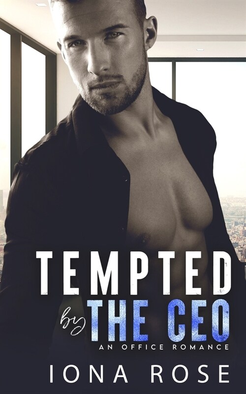 Tempted by the CEO: An Office Romance (Paperback)