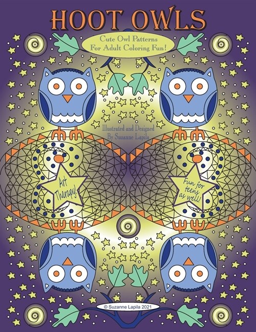 Hoot Owls: Cute Owl Patterns For Adult Coloring Fun! (Paperback)