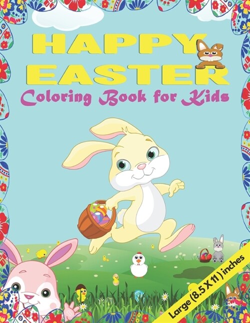 Happy Easter Coloring book for kids.: For children aged 6-12 or beyond. (Paperback)