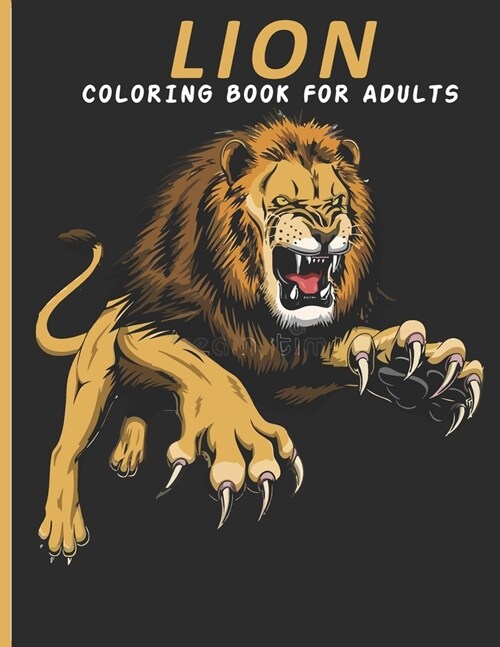 Lion Coloring Book For Adults: This Book For An Adult With Cute Lion collection, Stress Remissive And Relaxation. (Paperback)