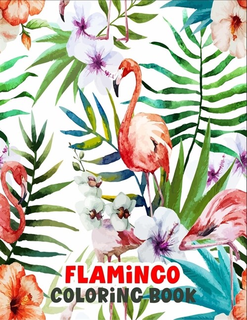 Flamingo coloring book: coloring book for adults relaxation (Paperback)