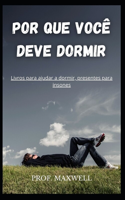 Por Que Voc?Deve Dormir (Paperback)