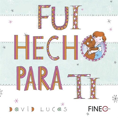 Fui Hecho Para Ti (Paperback)